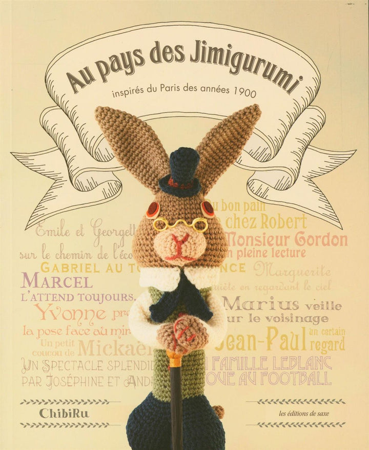 Couverture du livre Au pays des Jimigurumi avec des modèles au crochet inspirés du Paris des années 1900