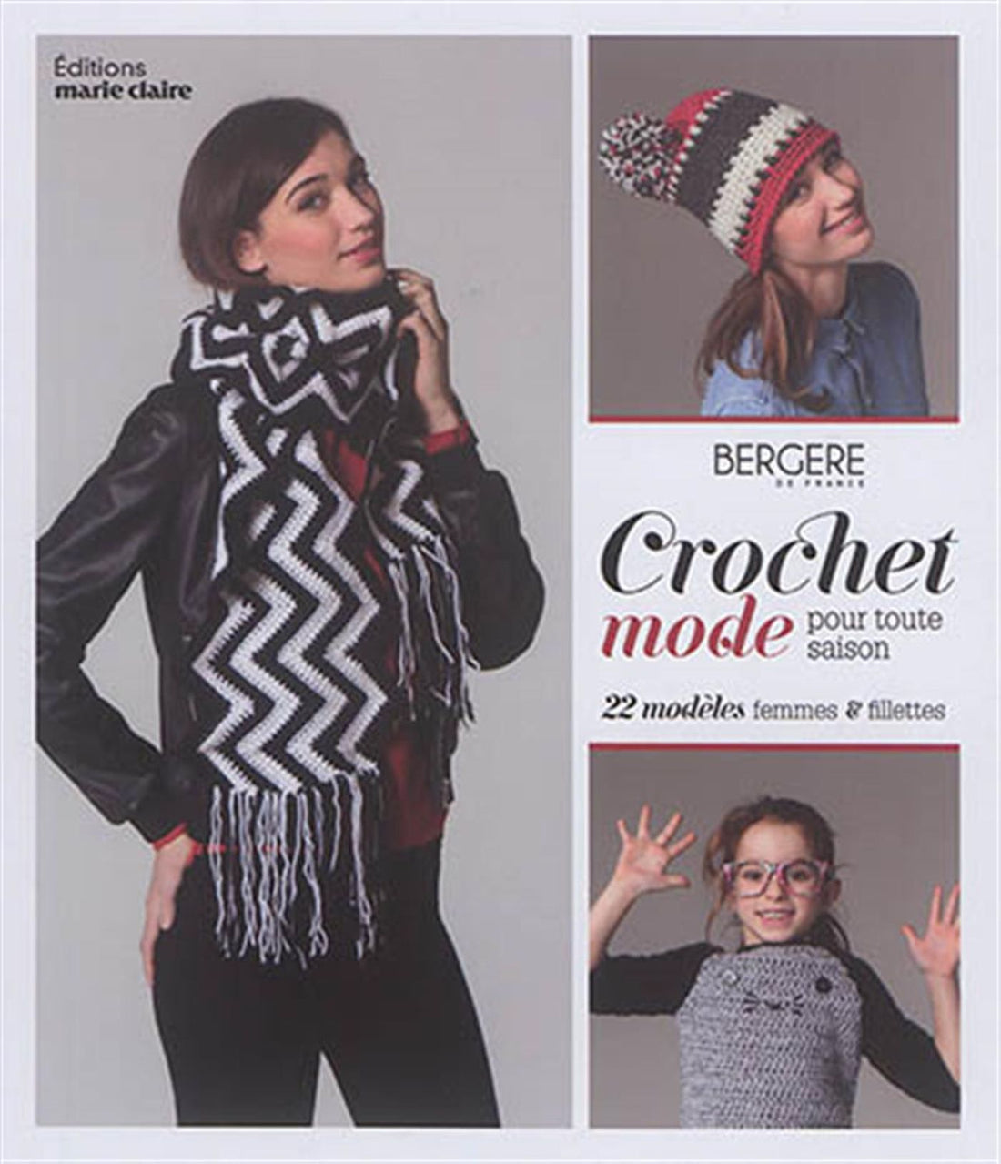 Couverture du livre Crochet mode pour toute saison, 22 modèles pour femmes et fillettes